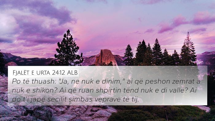 Fjalët e urta 24:12 ALB Bible Verse Image