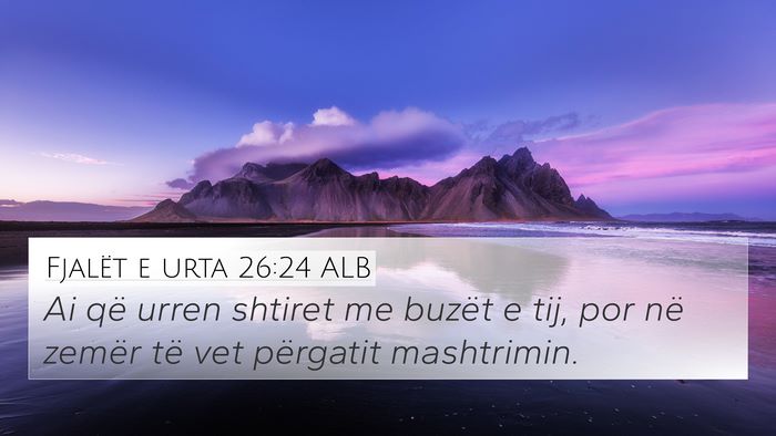 Fjalët e urta 26:24 ALB Bible Verse Image