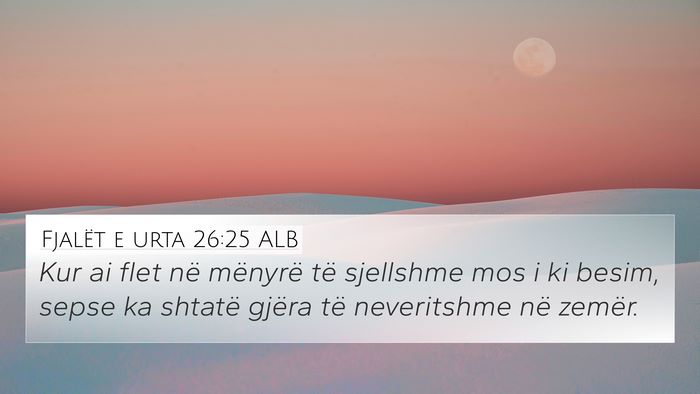 Fjalët e urta 26:25 ALB Bible Verse Image