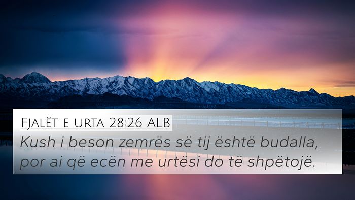 Fjalët e urta 28:26 ALB Bible Verse Image