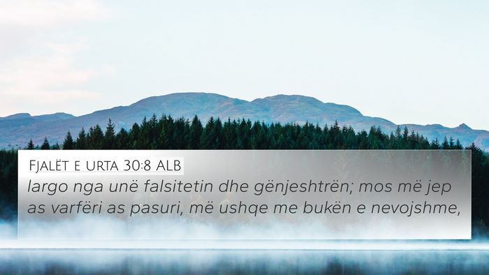 Fjalët e urta 30:8 ALB Bible Verse Image