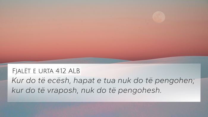 Fjalët e urta 4:12 ALB Bible Verse Image