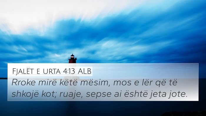 Fjalët e urta 4:13 ALB Bible Verse Image