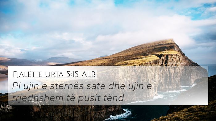 Fjalët e urta 5:15 ALB Bible Verse Image