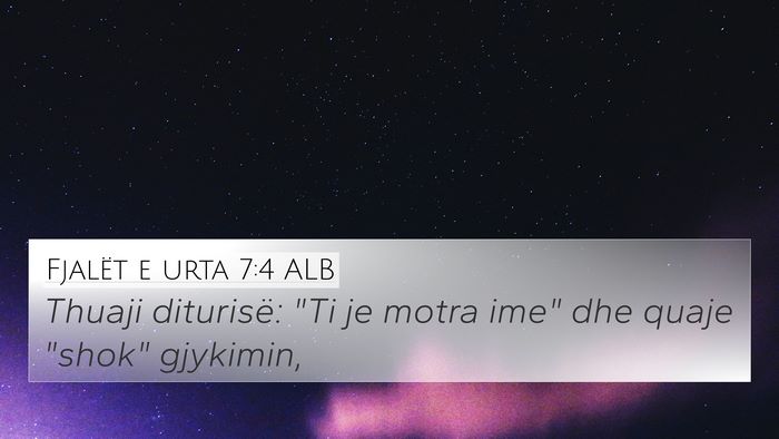 Fjalët e urta 7:4 ALB Bible Verse Image