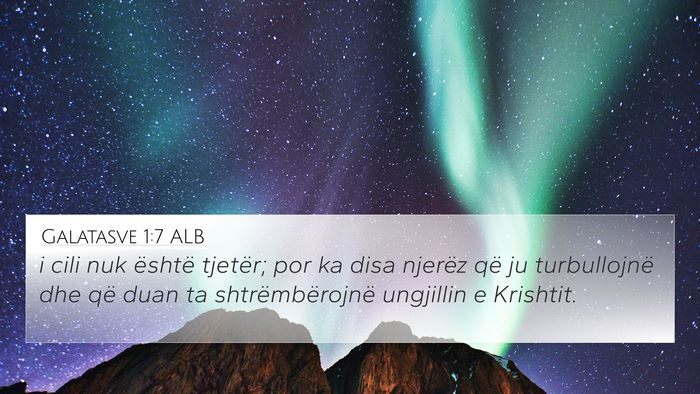 Galatasve 1:7 ALB Bible Verse Image