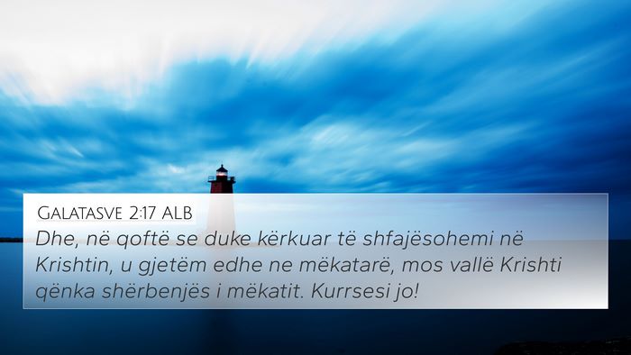 Galatasve 2:17 ALB Bible Verse Image