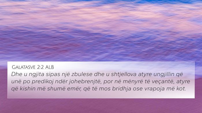 Galatasve 2:2 ALB Bible Verse Image
