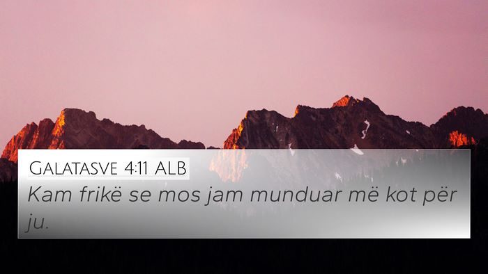 Galatasve 4:11 ALB Bible Verse Image