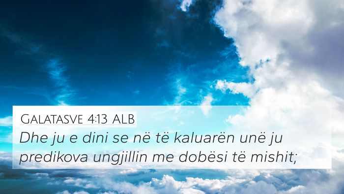 Galatasve 4:13 ALB Bible Verse Image
