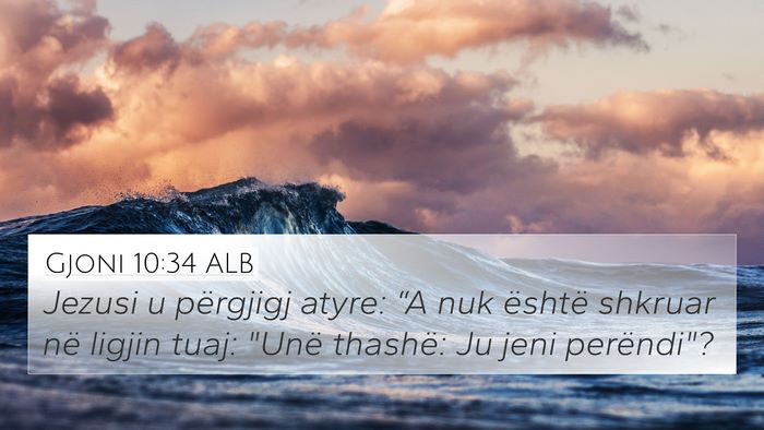 Gjoni 10:34 ALB Bible Verse Image