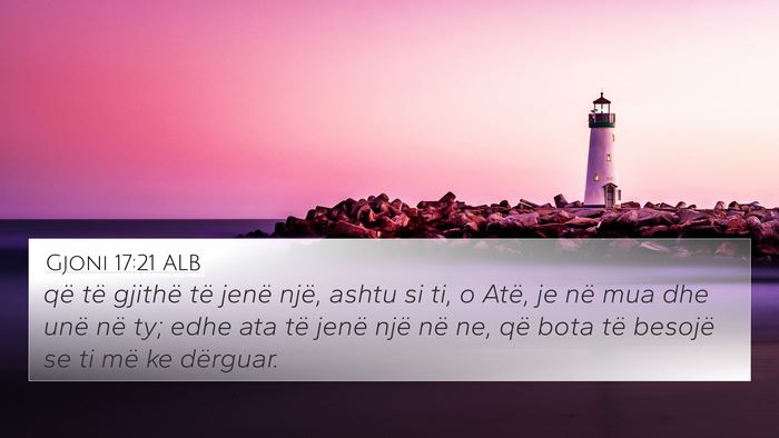 Gjoni 17:21 ALB Bible Verse Image