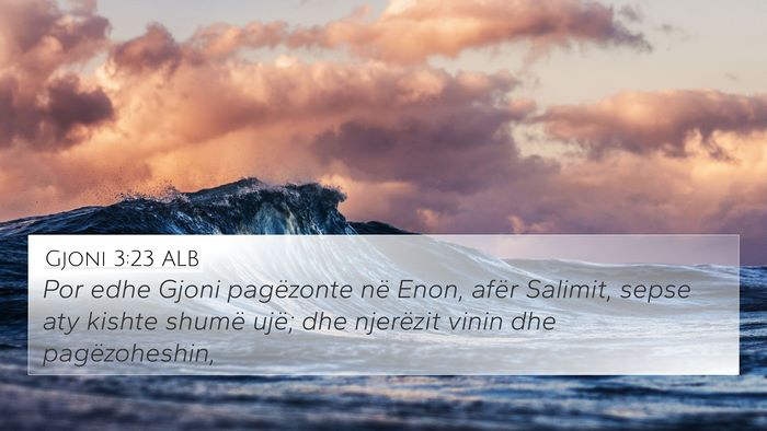 Gjoni 3:23 ALB Bible Verse Image
