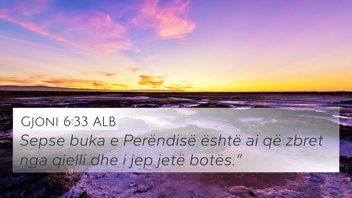 Gjoni 6:33 ALB Bible Verse Image