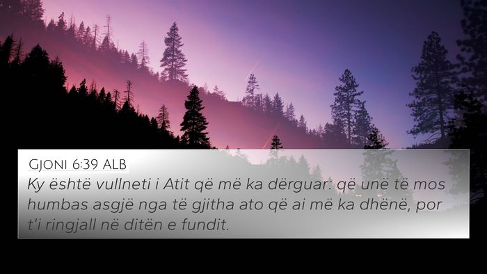 Gjoni 6:39 ALB Bible Verse Image