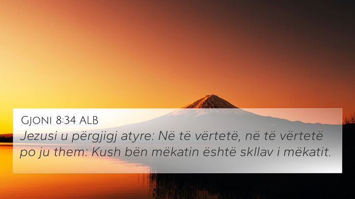 Gjoni 8:34 ALB Bible Verse Image