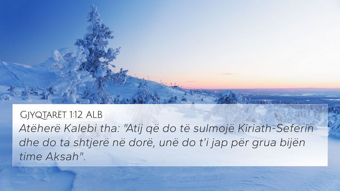 Gjyqtarët 1:12 ALB Bible Verse Image