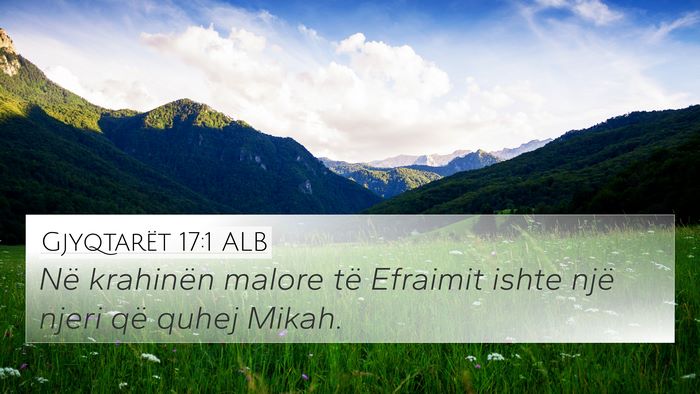 Gjyqtarët 17:1 ALB Bible Verse Image