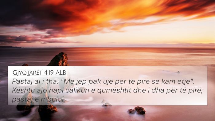 Gjyqtarët 4:19 ALB 4K Wallpaper - Pastaj ai i tha: 