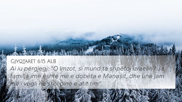 Gjyqtarët 6:15 ALB Bible Verse Image