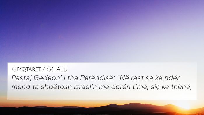 Gjyqtarët 6:36 ALB Bible Verse Image