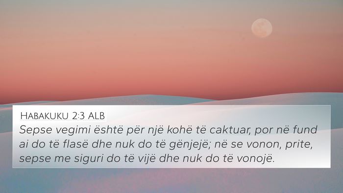 Habakuku 2:3 ALB Bible Verse Image
