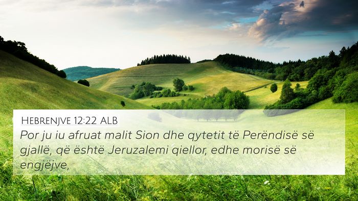Hebrenjve 12:22 ALB Bible Verse Image