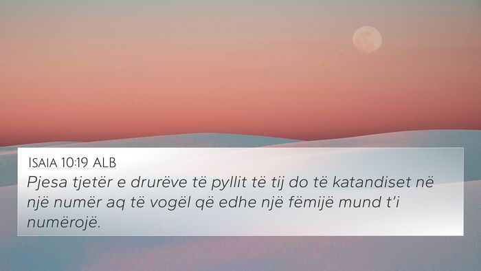 Isaia 10:19 ALB 4K Wallpaper - Pjesa tjetër e drurëve të pyllit të tij do - 4K Wallpaper Bible Verse