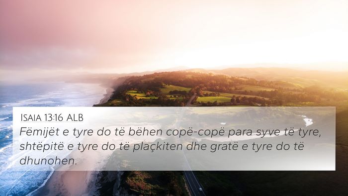 Isaia 13:16 ALB Bible Verse Image