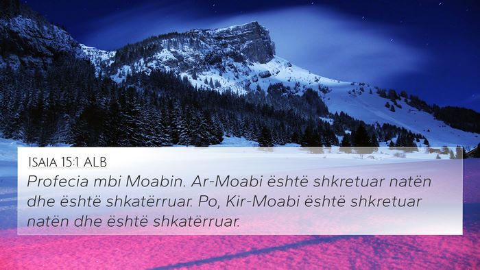 Isaia 15:1 ALB Bible Verse Image