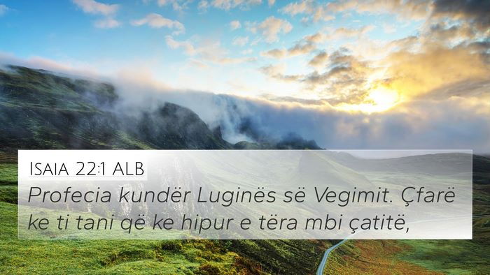 Isaia 22:1 ALB Bible Verse Image