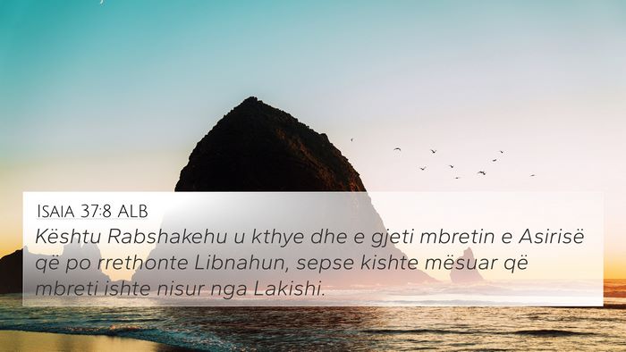 Isaia 37:8 ALB Bible Verse Image
