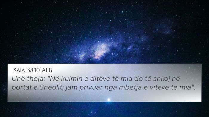 Isaia 38:10 ALB Bible Verse Image