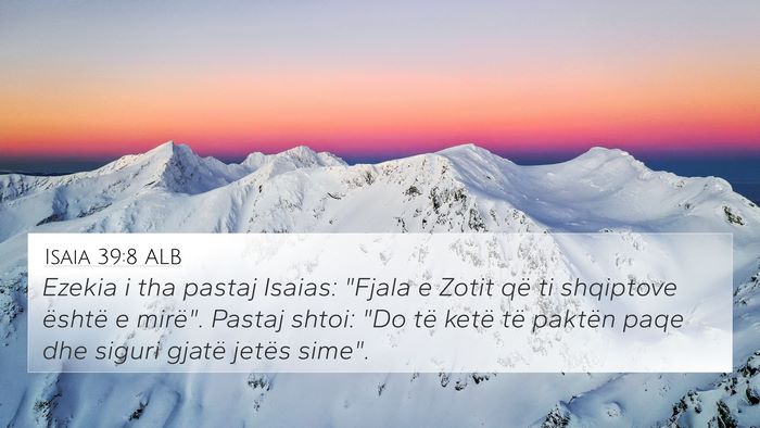 Isaia 39:8 ALB Bible Verse Image