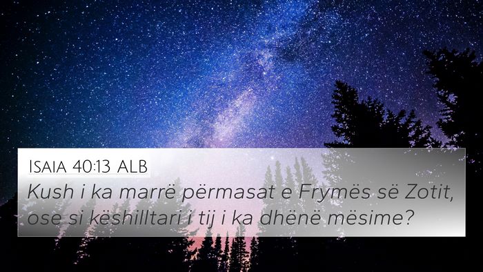 Isaia 40:13 ALB Bible Verse Image