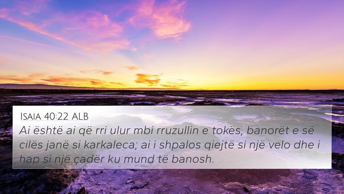 Isaia 40:22 ALB Bible Verse Image