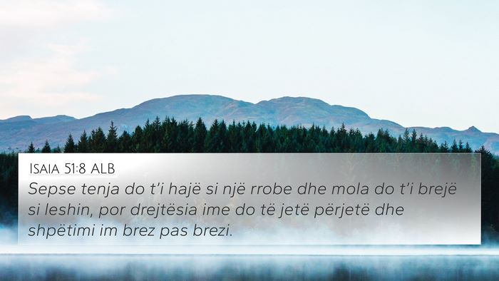 Isaia 51:8 ALB Bible Verse Image