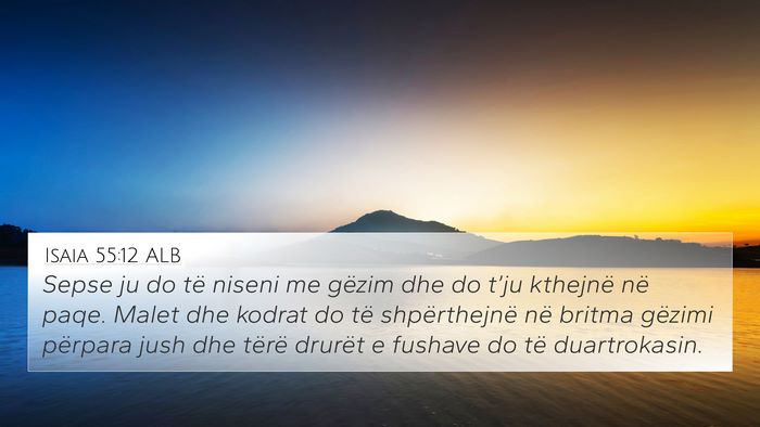 Isaia 55:12 ALB Bible Verse Image