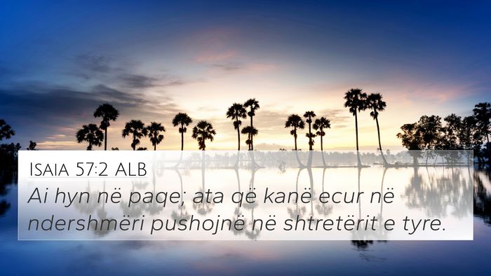 Isaia 57:2 ALB Bible Verse Image