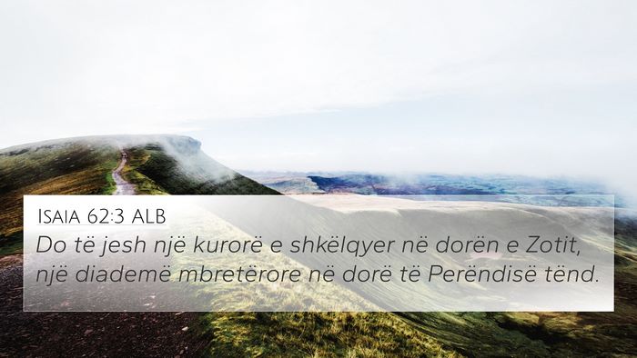 Isaia 62:3 ALB Bible Verse Image