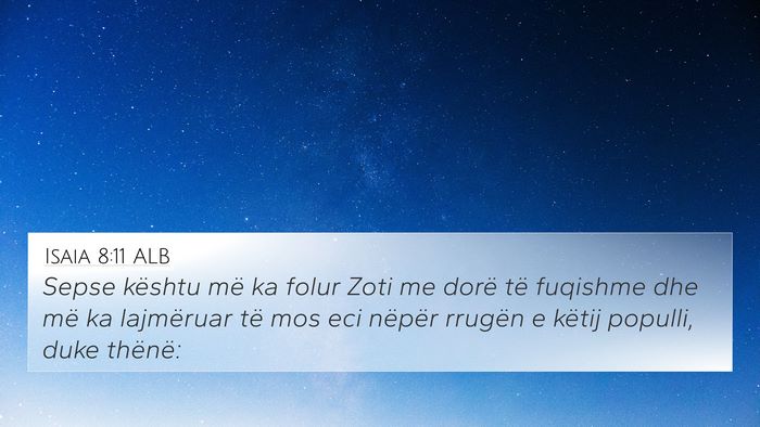 Isaia 8:11 ALB Bible Verse Image