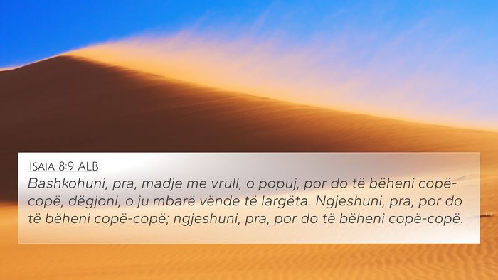 Isaia 8:9 ALB Bible Verse Image