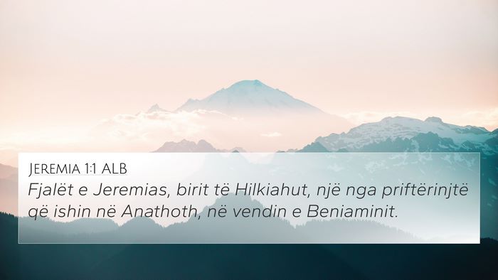 Jeremia 1:1 ALB 4K Wallpaper - Fjalët e Jeremias, birit të Hilkiahut, një nga - 4K Wallpaper Bible Verse