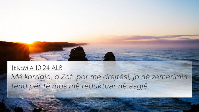 Jeremia 10:24 ALB Bible Verse Image