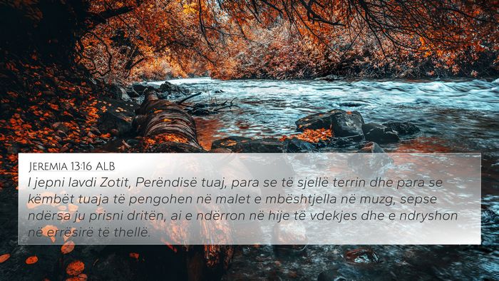Jeremia 13:16 ALB Bible Verse Image
