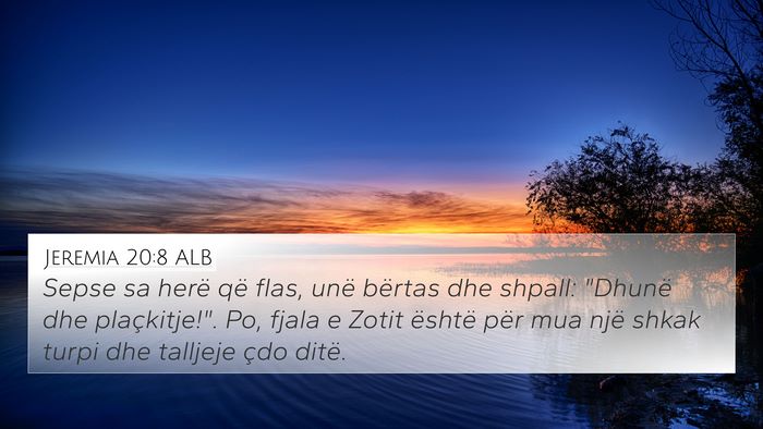 Jeremia 20:8 ALB Bible Verse Image