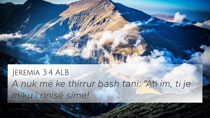 Jeremia 3:4 ALB Bible Verse Image