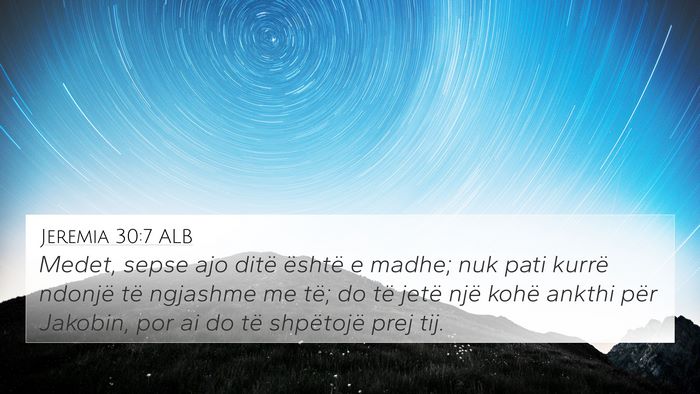 Jeremia 30:7 ALB Bible Verse Image