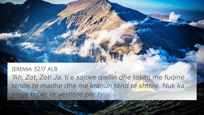 Jeremia 32:17 ALB Bible Verse Image