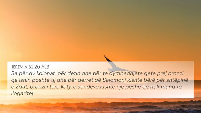 Jeremia 52:20 ALB Bible Verse Image